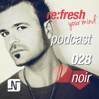 Re:Fresh Podcast (La Fleur, Larse, Noir)