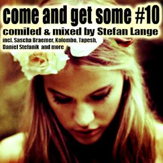 Free Download: Come and get some #10 (inkl.Teaser Mixtape by Stefan Lange)