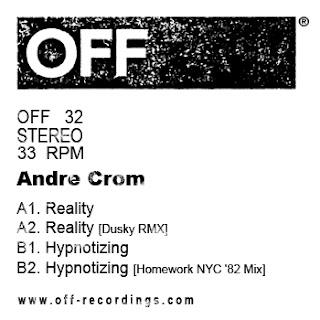 OFF032 - Andre Crom - Reality EP Incl. Dusky & Homework Remix