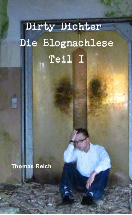 Die Blognachlese Teil I Die Blognachlese Teil I