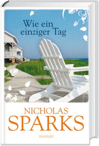 Nicholas Sparks Reihe:Ich lese mich gerade durch die Nich...