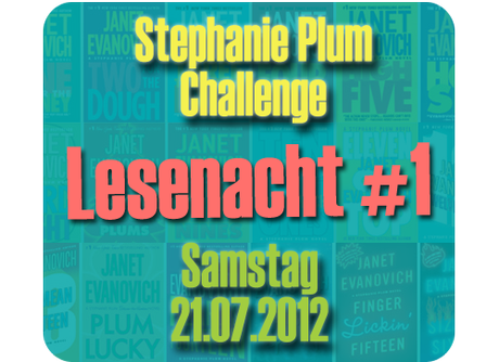 [21.07.2012] Stephanie Plum Lesenacht #1