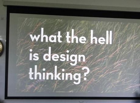 What the hell is design thinking?
