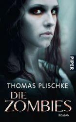 Die Zombies - Thomas Plischke