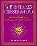 Why the Chicken Crossed the Road: Other Hidden Enlightenment Teachings from - th 0874779057
