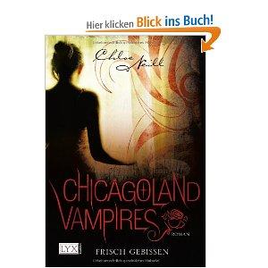 Chicagoland Vampires 1: Frisch gebissen