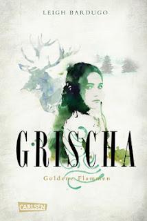 Grischa - Goldene Flammen - Von der ersten Seite an verzaubert! Grischa - Goldene Flammen - Von der ersten Seite an verzaubert!