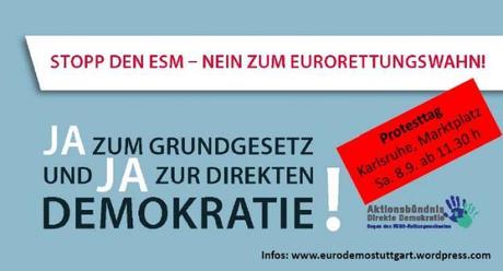 “Stoppt den ESM!” – Entscheidende Demonstration in Karlsruhe am 8. September!