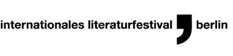 Geschichten der Welt beim Internationalen Literatur Festival in Berlin