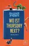 {Rezension} Wo ist Thursday Next? von Jasper Fforde
