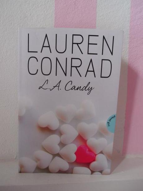 [Rezesion] Lauren Conrad - L.A. Candy auf Deutsch