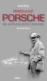 [Rezension] Ferdinand Porsche - ein Mythos wird geboren
