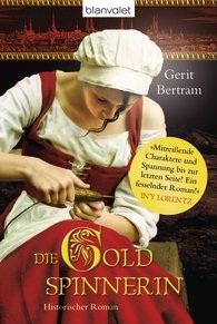 [Rezension]: Die Goldspinnerin – Gerit Bertram