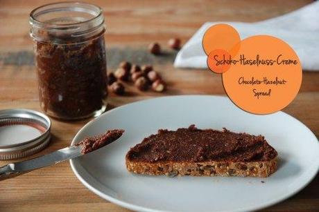 Schoko-Haselnuss-Aufstrich / Chocolate-hazelnut-spread