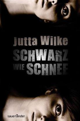 Rezension: Schwarz wie Schnee von Jutta Wilke