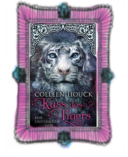 Kuss des Tigers (Tigersaga #1) - Colleen Houck