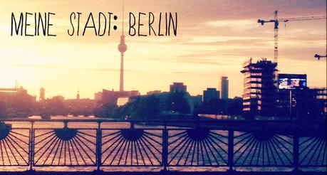 Blogprojekt: Ich zeige euch mein BERLIN