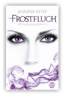 [Rezension] Frostfluch - Mythos Academy II