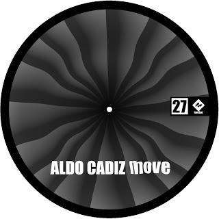 Sehr schöne Spielzeuge für den Vinyl DJ, Aldo Cadiz – Move EP - TANZBAR027