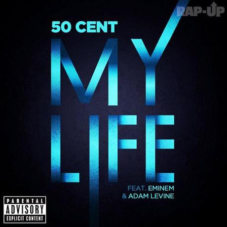 50 Cent feat. Adam Levine & Eminem – My Life [Audio x Stream x Download]