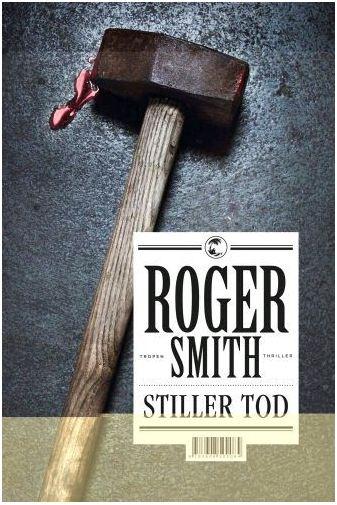 Roger Smith: Stiller Tod (Cover)