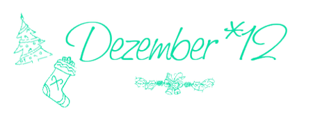 Das war unser Jahr 2012 (2) Dezember