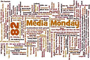 Media Monday #80, #81 und #82
