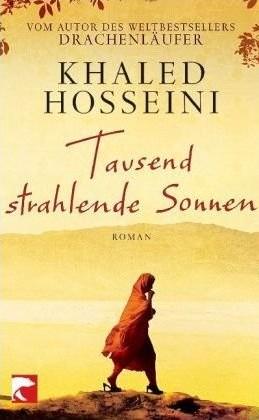 Khaled Hosseini – Tausend strahlende Sonnen