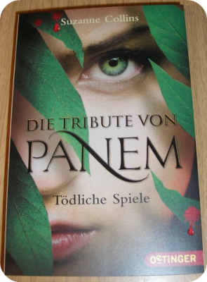 [Rezension] Die Tribute von Panem - Tödliche Spiele von Suzanne Collins