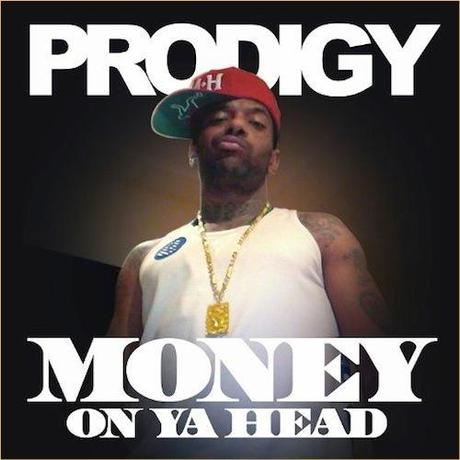 Prodigy feat. Chinx Drugz & Boogz Boogetz – “Money On Ya Head” [Stream]