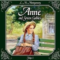KW11/2013 - Mein Buchtipp der Woche - Die Hörspiele zu Anne auf Green Gables von Lucy Maud Montgomery