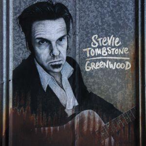 Stevie Tombstone - Greenwood