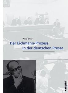 Buchtitel Eichmannprozess + Presse