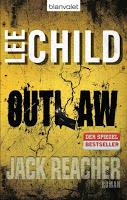[Rezension] Outlaw - Ein Jack Reacher Roman (Lee Child)
