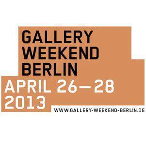 gallery weekend 2013 Berlinspiriert Kunst: Gallery Weekend