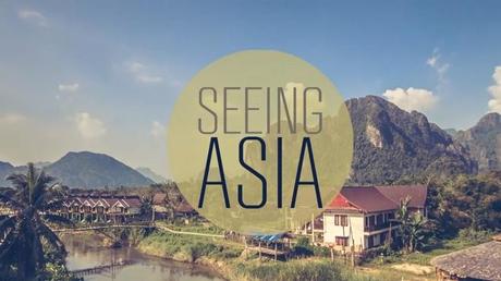SEEING ASIA   Reisevideo von Thailand, Laos, Vietnam and Kambodscha