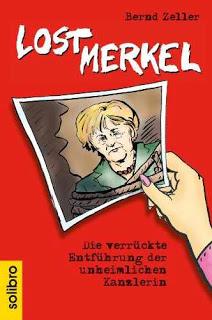 Gelesen: Lost Merkel von Bernd Zeller