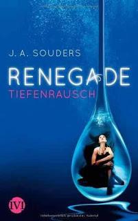 Gelesen: Renegade - Tiefenrausch von J.A. Souders