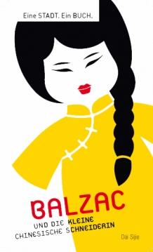 Dai Sijie – Balzac und die kleine chinesische Schneiderin
