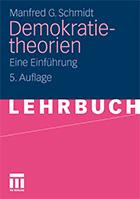 Buchbesprechnung: Manfred G. Schmidt - Demokratietheorien. Eine Einführung