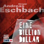 Andreas Eschbach – Eine Billion Dollar