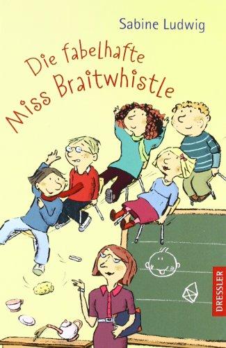 Die fabelhafte Miss Braitwhistle-Rezension und Einleitung in die Kinderbuch-Woche