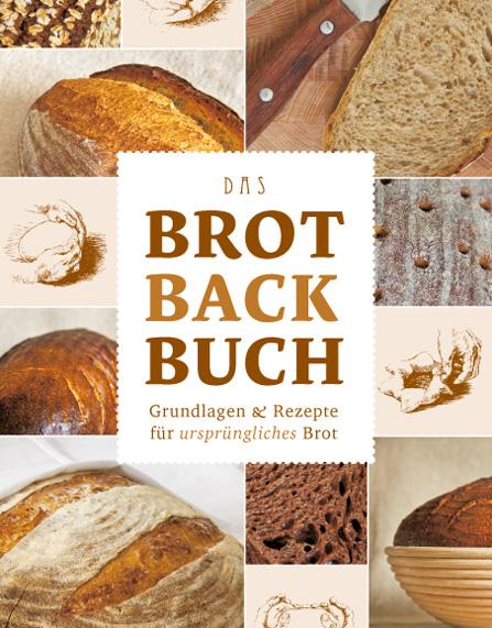 Buch- und Rezeptvorstellung: Das Brotbackbuch
