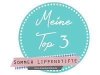 [Blogparade] Meine Top 3 Sommer Lippenstifte
