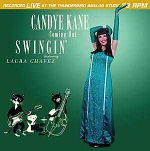 Candye Kane - Coming Out Swingin' (feat. Laura Chavez)