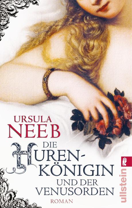 Ursula Neeb - Die Hurenkönigin und der Venusorden