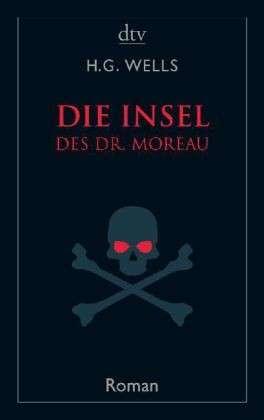 H. G. Wells - Die Insel des Dr. Moreau