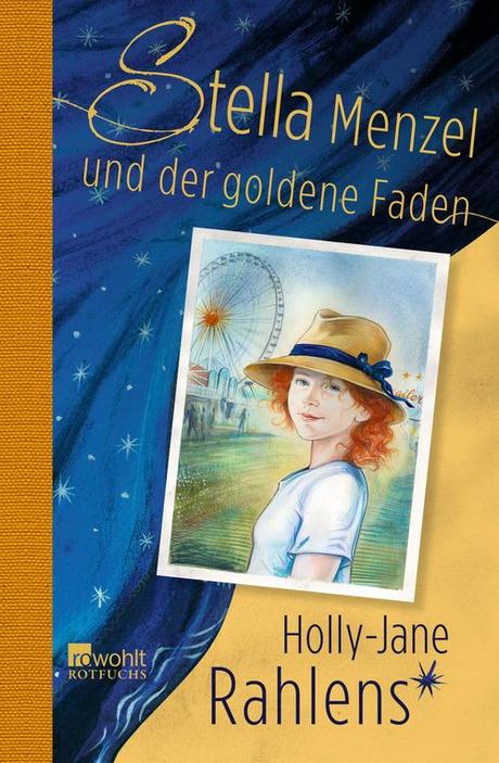 {Rezension} Holly-Jane Rahlens: Stella Menzel und der goldene Faden