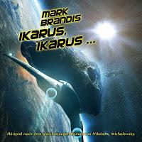 Rezension: Mark Brandis - Ikarus, Ikarus ... (Folgenreich/(Interplanar)