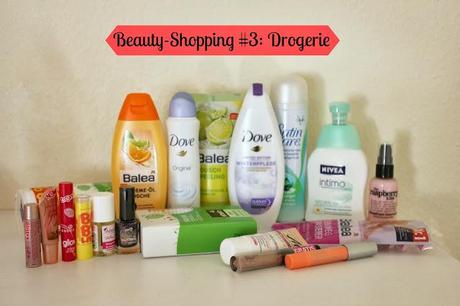 Beauty-Shopping #3: Drogerie